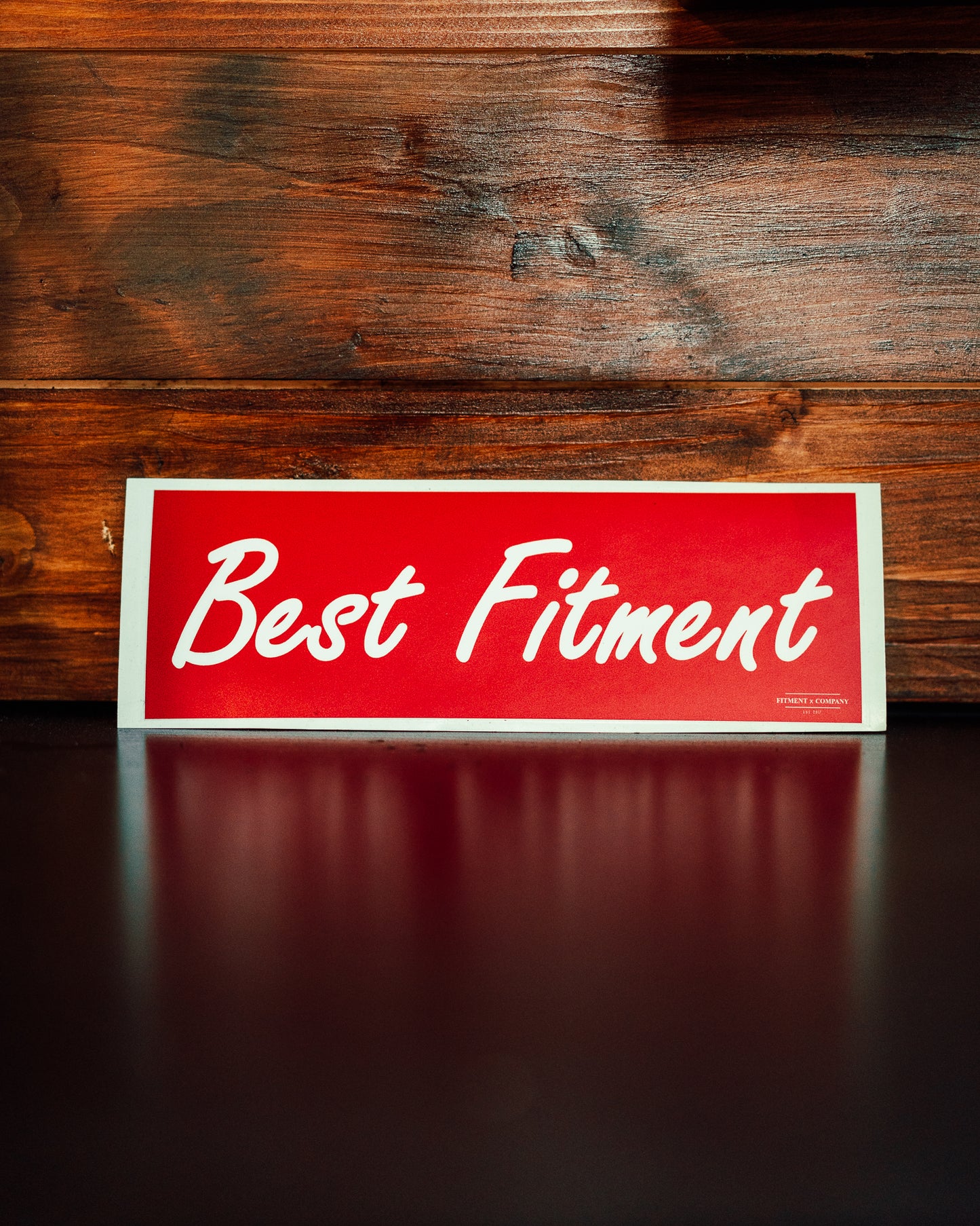 "Best Fitment" Sticker